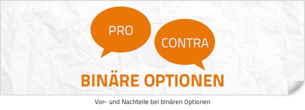 Vor- und Nachteile bei binären Optionen